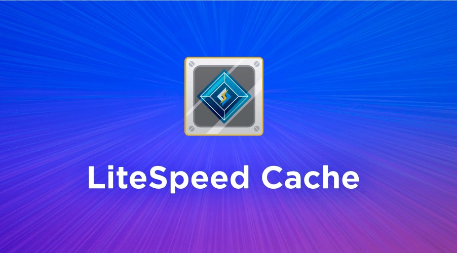  LiteSpeed Cache افزونه رایگان
